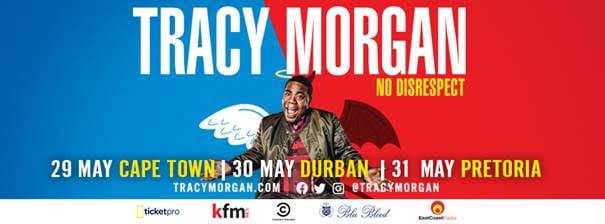 Tracy Morgan – No Disrespect South Africa Tour
