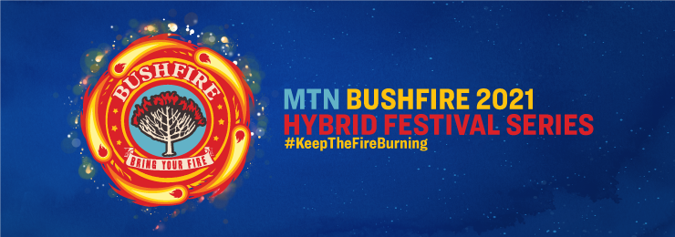 MTN Bushfire 2021 introduces its Hybrid Festival Series