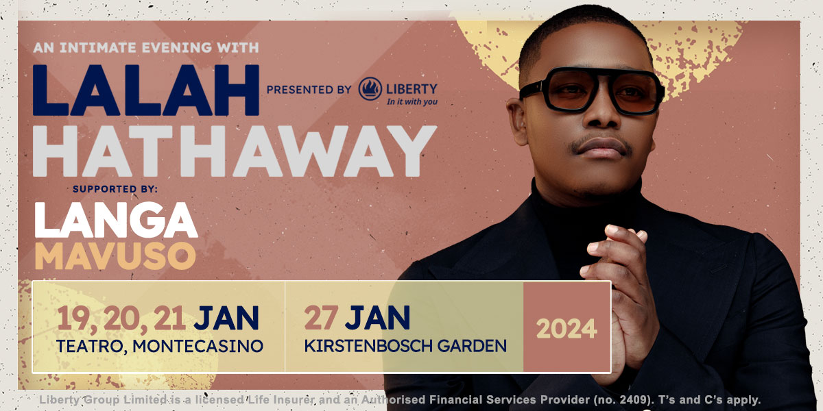 LANGA MAVUSO, SUPPORTING ACT FOR LALAH HATHAWAY’s SA TOUR