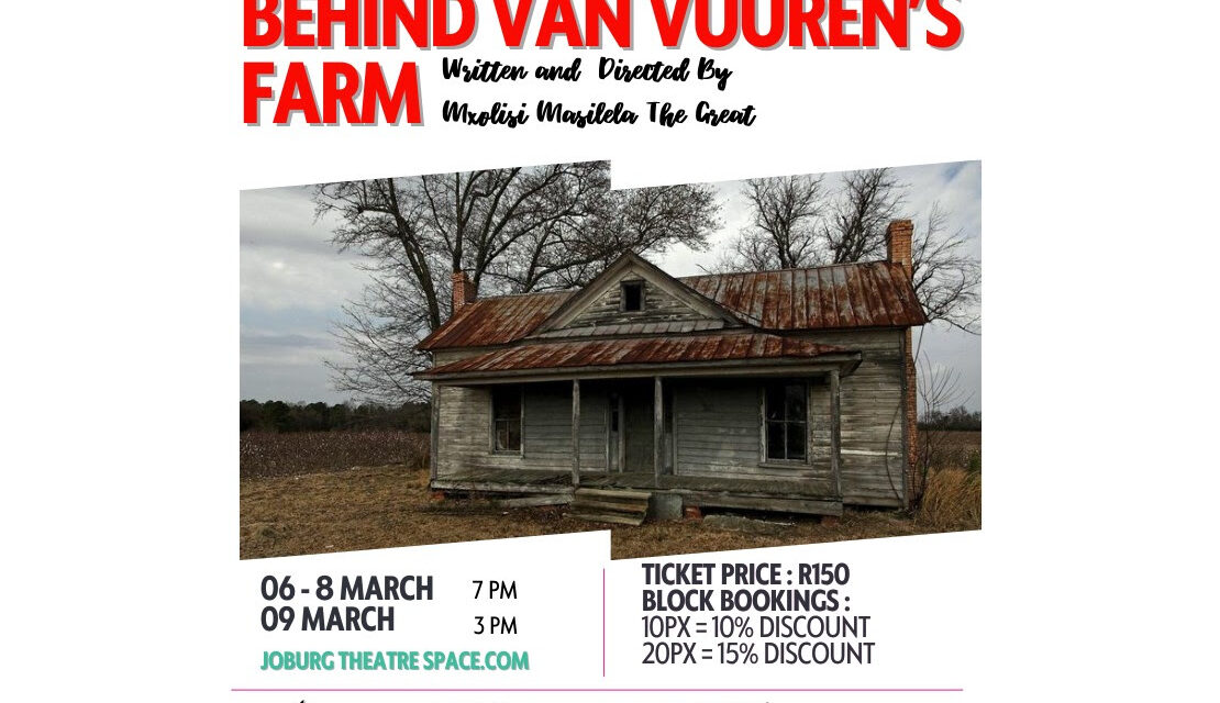 NEXT DRAFT series – BEHIND VAN VUUREN’S FARM