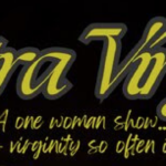 Extra Virgin at POPArt Theatre